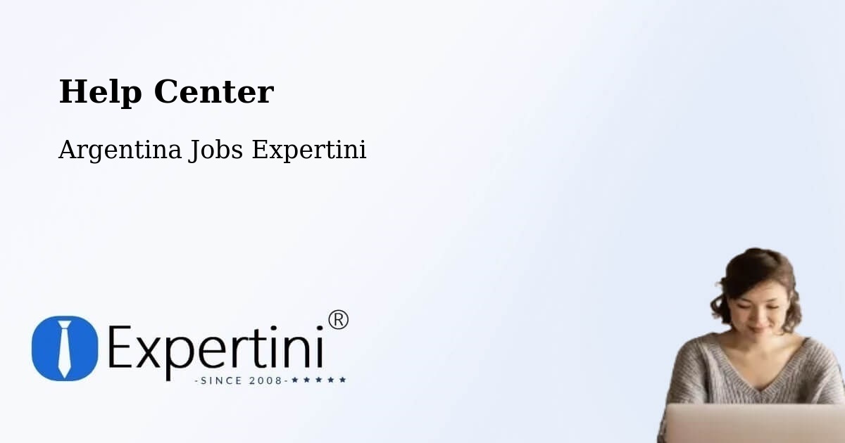 Help Center – Serrezuela - Argentina Jobs Expertini